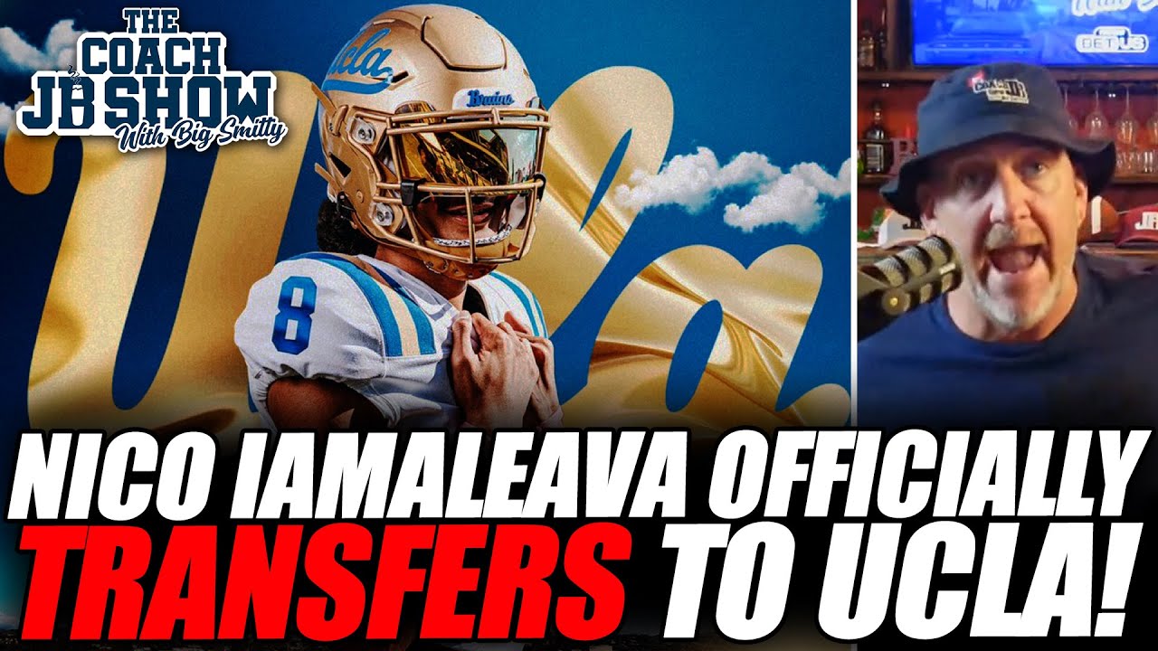 Nico Iamaleava Officially TRANSFERS To UCLA!