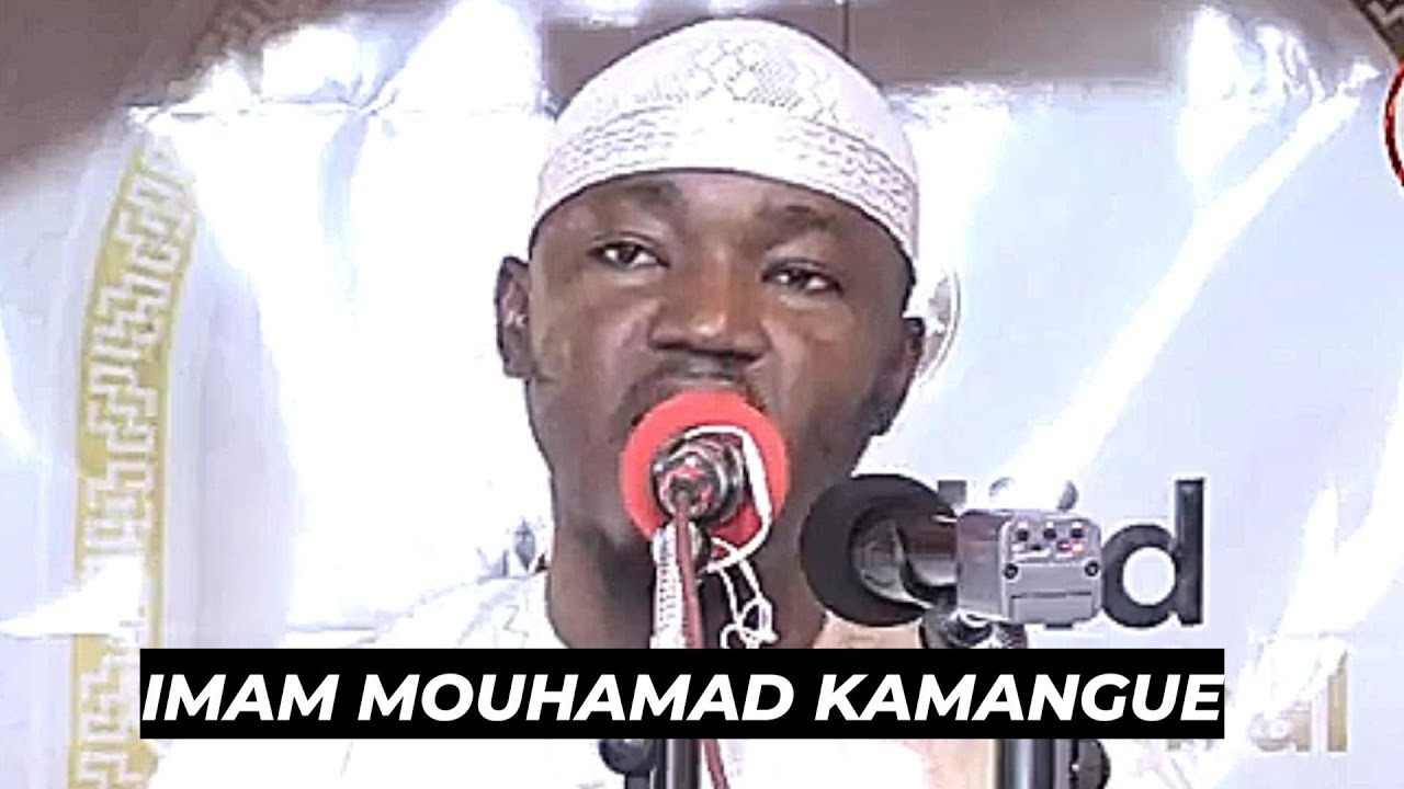 SERMON DU VENDREDI PAR IMAM MOUHAMAD KAMANGUE