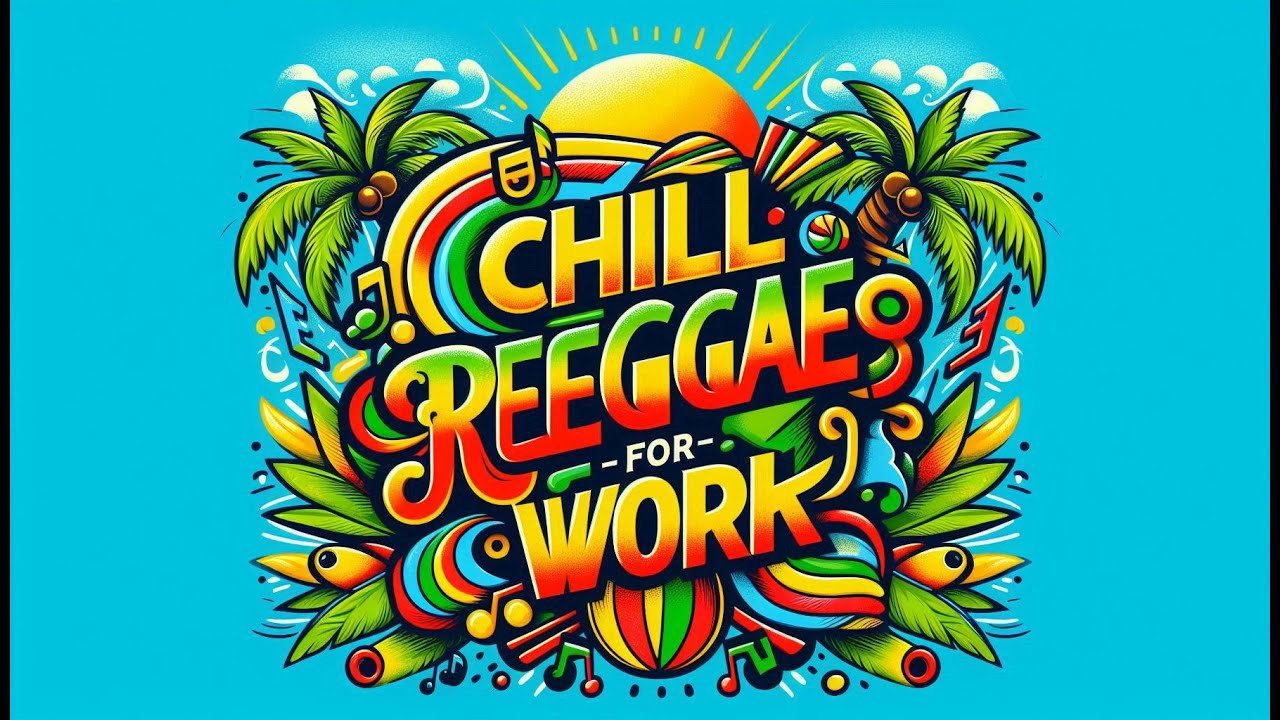 🔥 Puff & Relax | Smooth Reggae Beats & High Moments 💨🎶 for Work