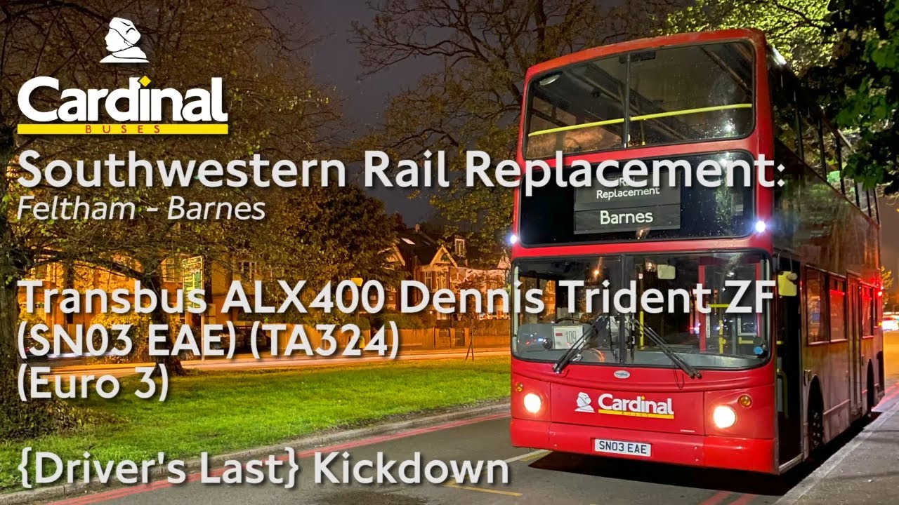 {Driver's Last} Kickdown | SWR Rail Rep | Cardinal Buses TA324 | Transbus ALX400 Dennis Trident ZF