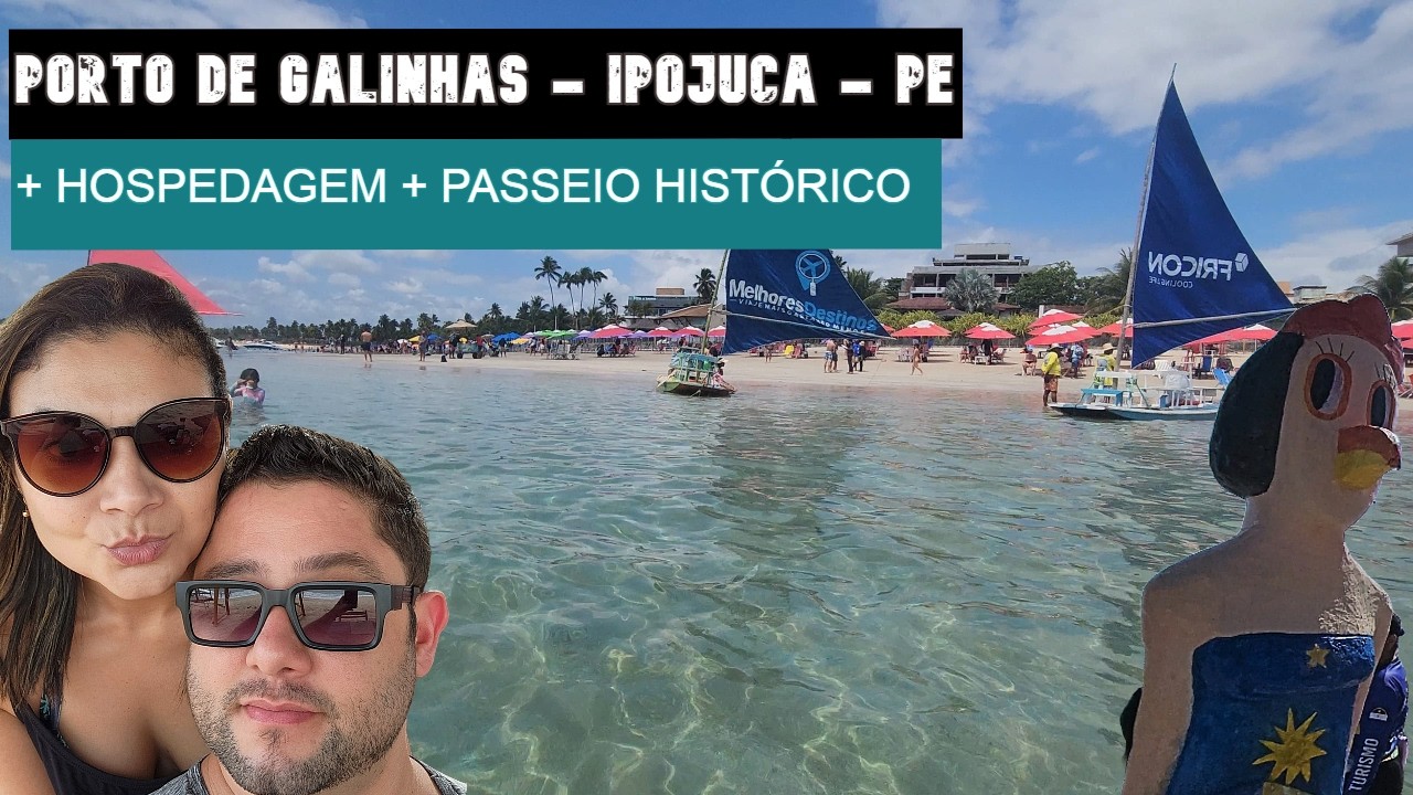 🏝️ NOSSO ROTEIRO  EM PORTO DE GALINHAS! RECIFE, OLINDA E XALÉS DE MARACAÍPE! 😍