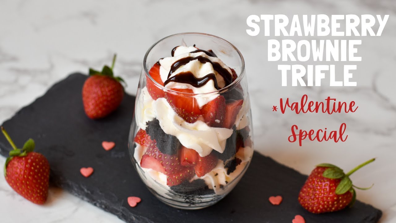 10 minute dessert - Valentine trifle | Strawberry Brownie Trifle Recipe