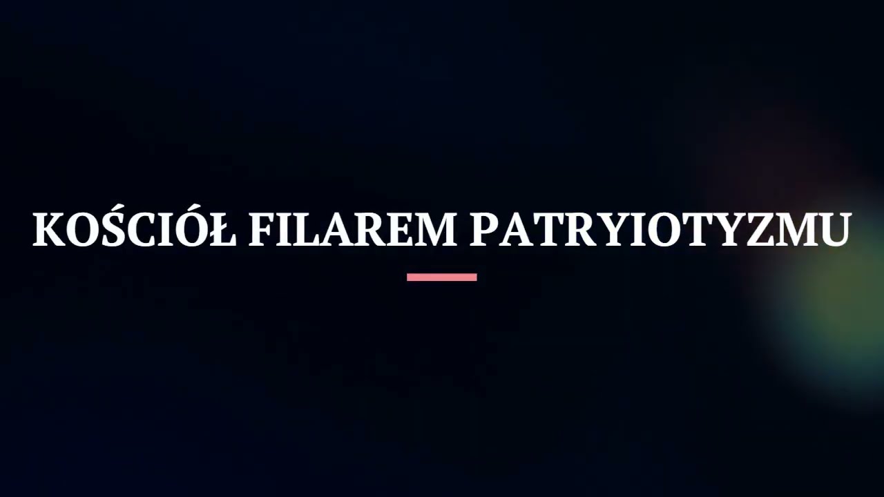 Kościół filarem patriotyzmu (