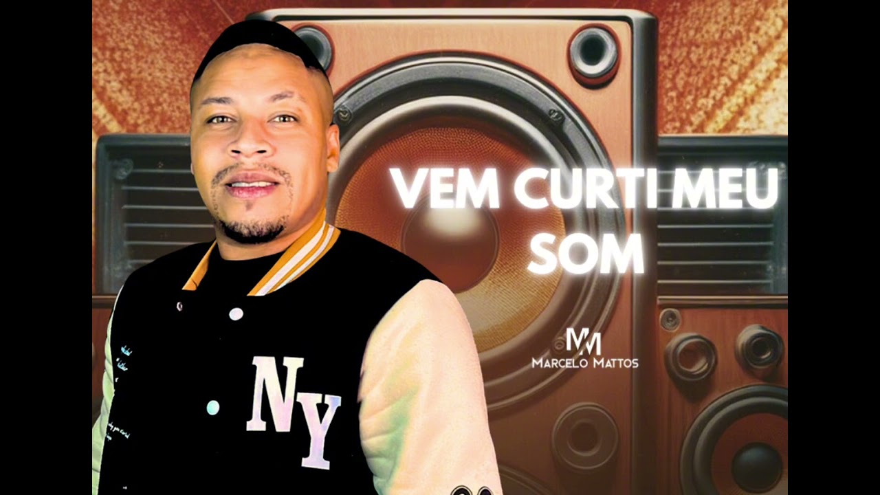 VEM CURTI MEU SOM:MARCELO MATTOS