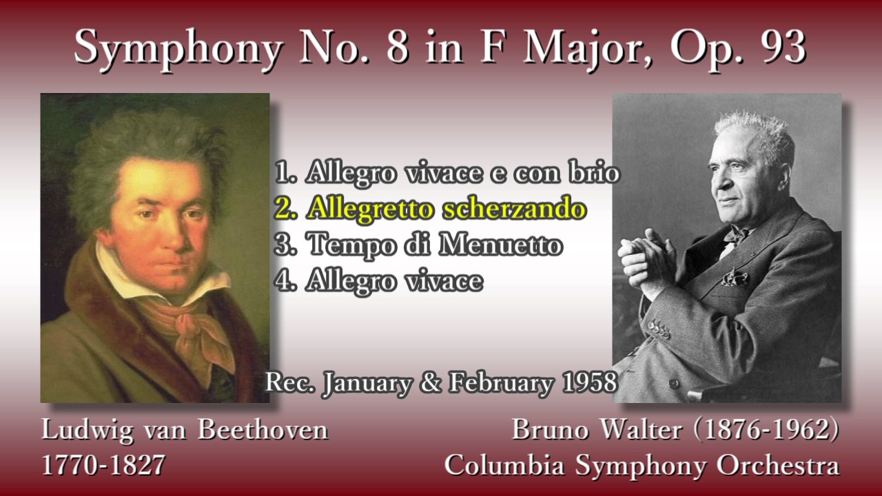 Beethoven: Symphony No. 8, Walter & ColumbiaSO (1958) ベートーヴェン 交響曲第8番 ワルター