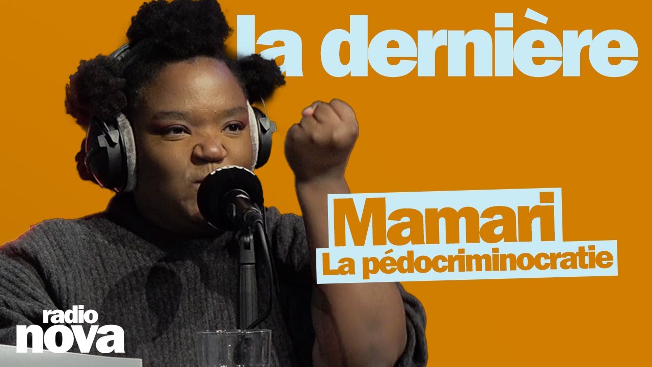 La pédocriminocratie - La chronique de Mamari dans La dernière