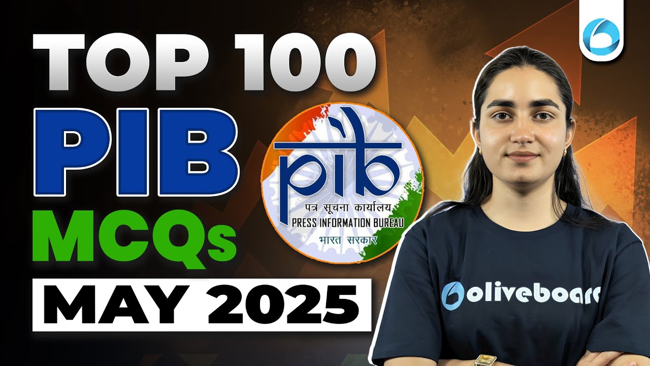 Top 100 PIB MCQs | May 2025 | PIB Current Affairs | RBI Grade B 2025 | NABARD Grade A 2025
