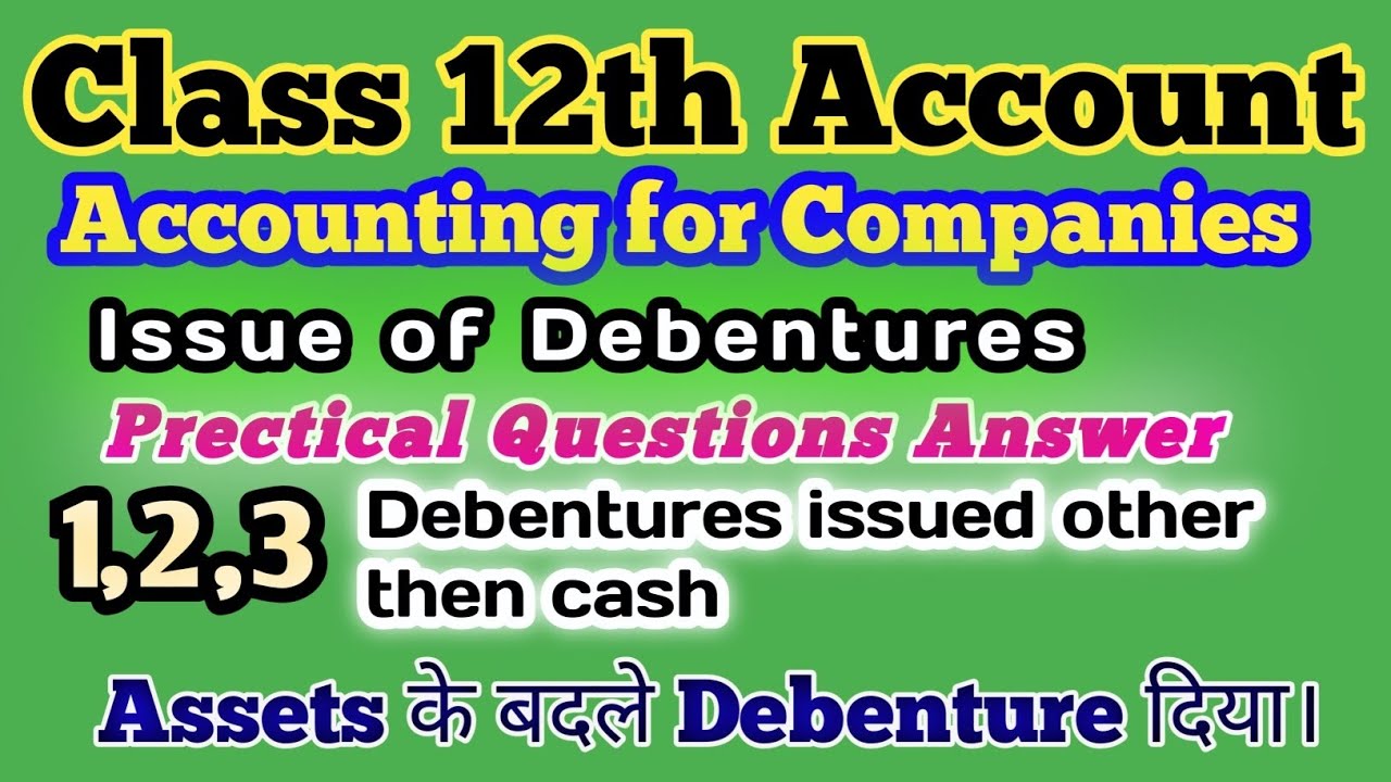 Issue of debentures ~ Journal Entry l other then cash l Class 12 Account l Company Accounting l