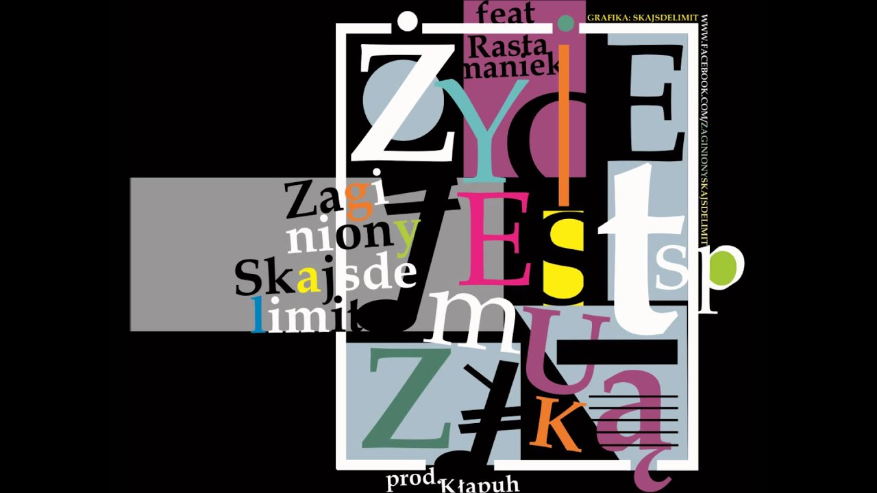 Zaginiony/Skajsdelimit - Życie jest muzyką (feat. Rastamaniek) prod. Kłapuh