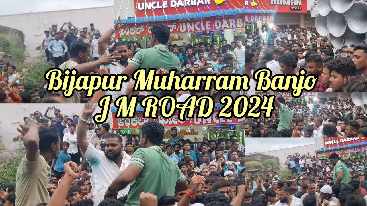 Bijapur Muharram Banjo J M Road | 2024 |