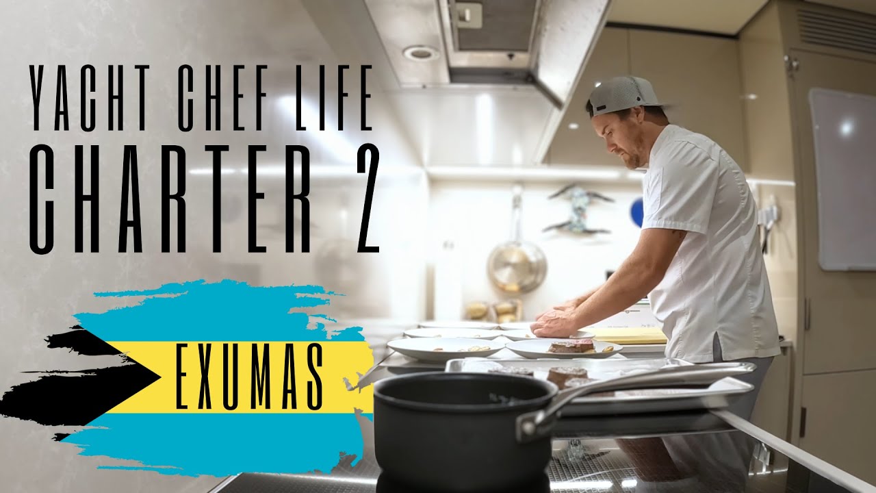 Cooking on super yachts! - not below deck!