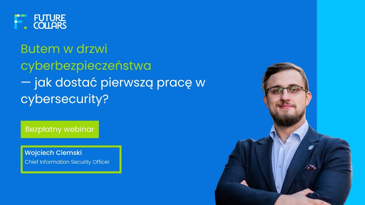 Butem w drzwi cyberbezpieczeństwa - jak dostać pierwszą pracę w cybersecurity?