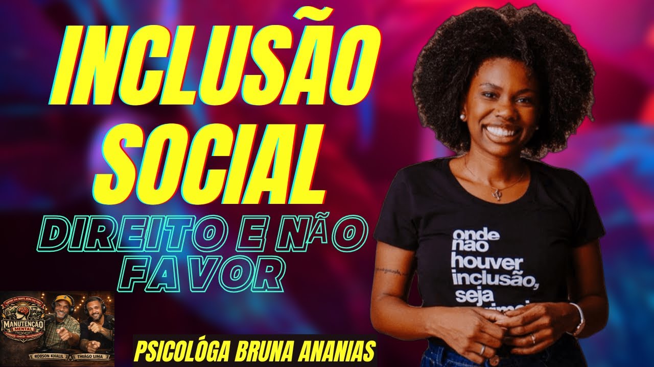 INCLUSÃO SOCIAL
