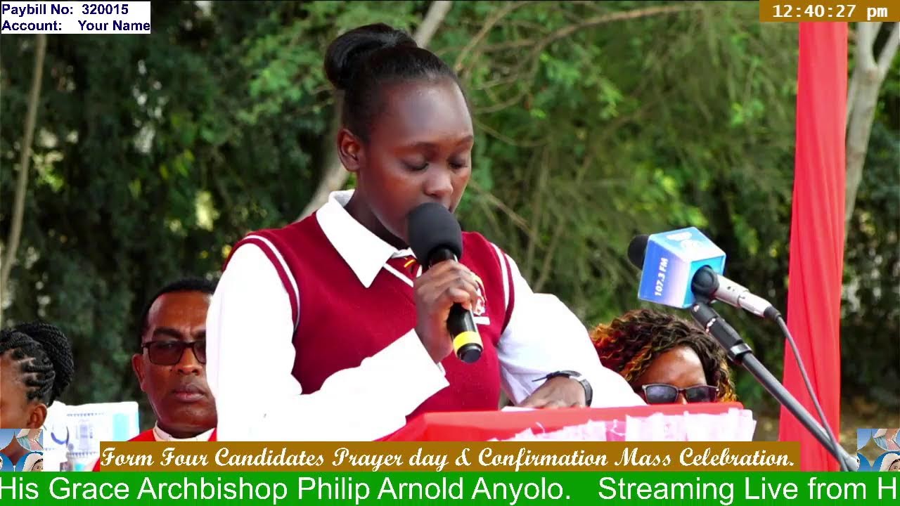 Form Four Candidates Prayers day & Confirmation Celebration. Huruma Girls' High School - Nairobi