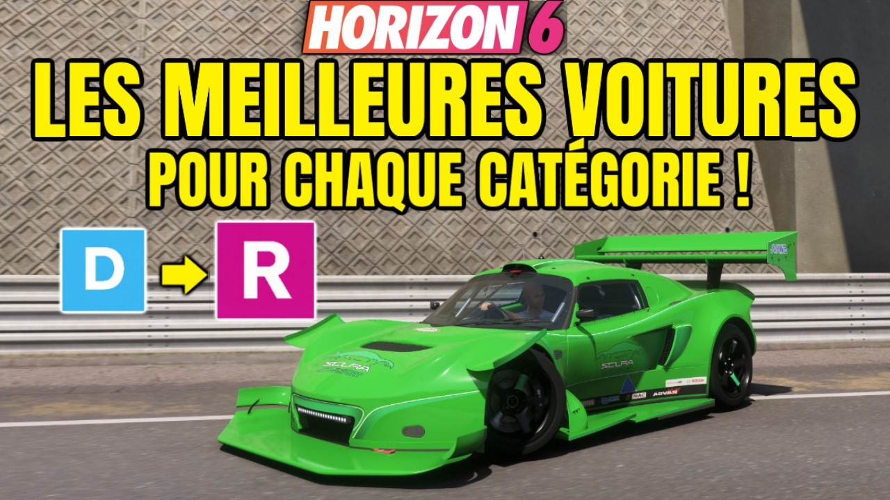 FORZA HORIZON 6  : LES MEILLEURES VOITURES DE CHAQUE CAT&Eacute;GORIE ( et r&eacute;glages qui vont avec )