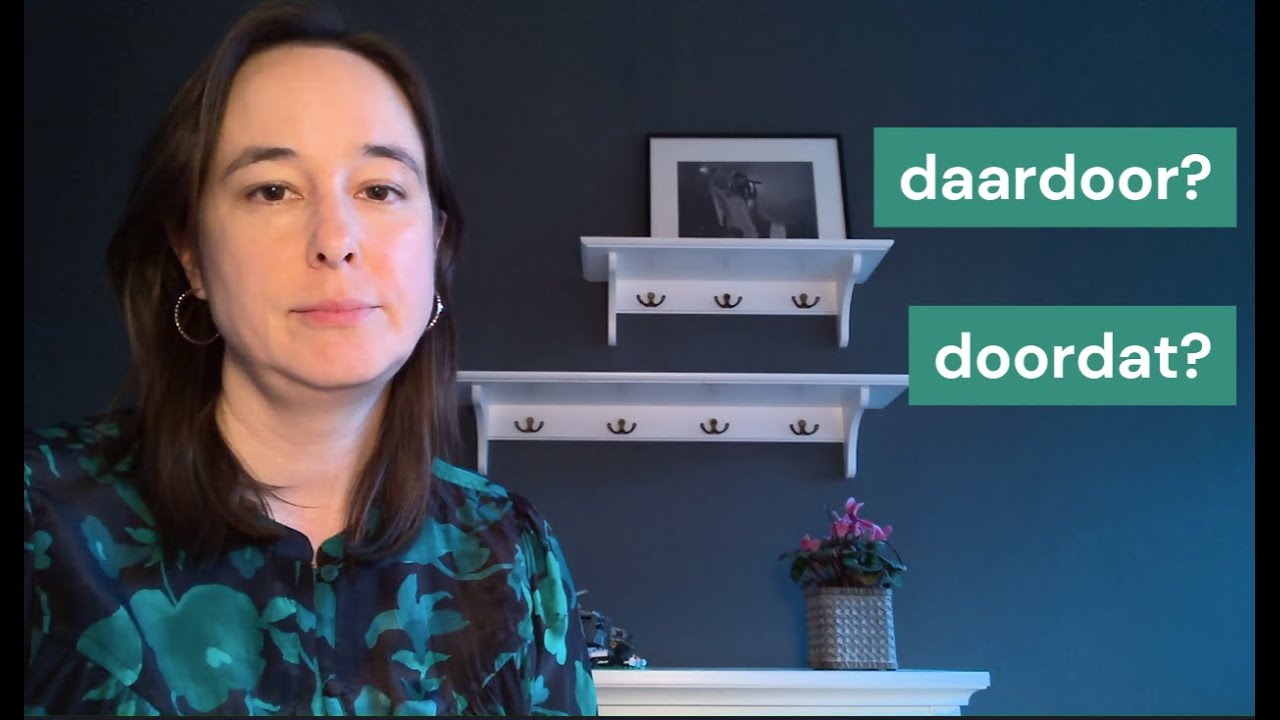 zakelijk Nederlands B1/B2 #5 frequente fout doordat/daardoor(common Dutch mistakes) 