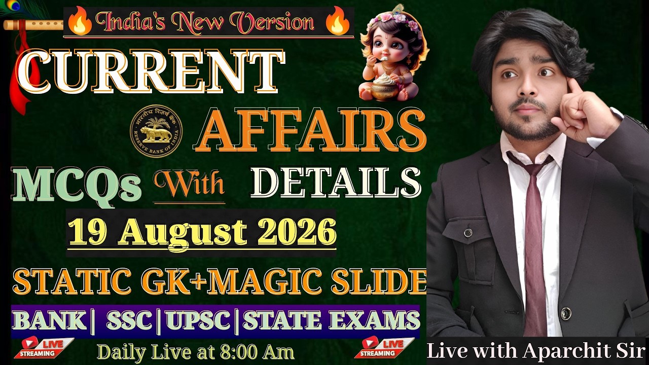 August 19, 2026 Current Affairs | Daily Current Affairs | Current Affairs Today | By Aparchit Sir