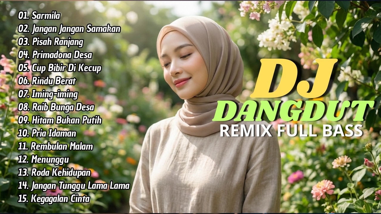 DJ DANGDUT LAWAS REMIX 2026 FULL BASS | DJ SARMILA | DJ JANGAN JANGAN SAMAKAN