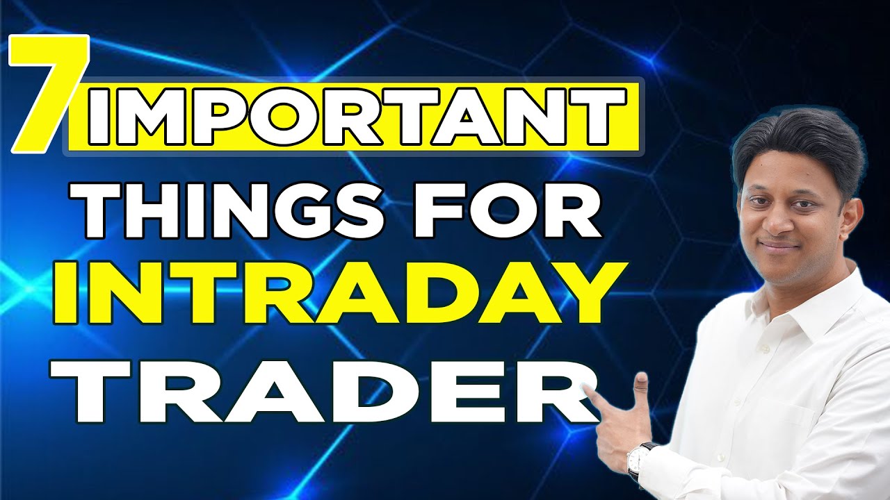 7 IMPORTANT THINGS FOR INTRA-DAY TRADER | with English Subtitles