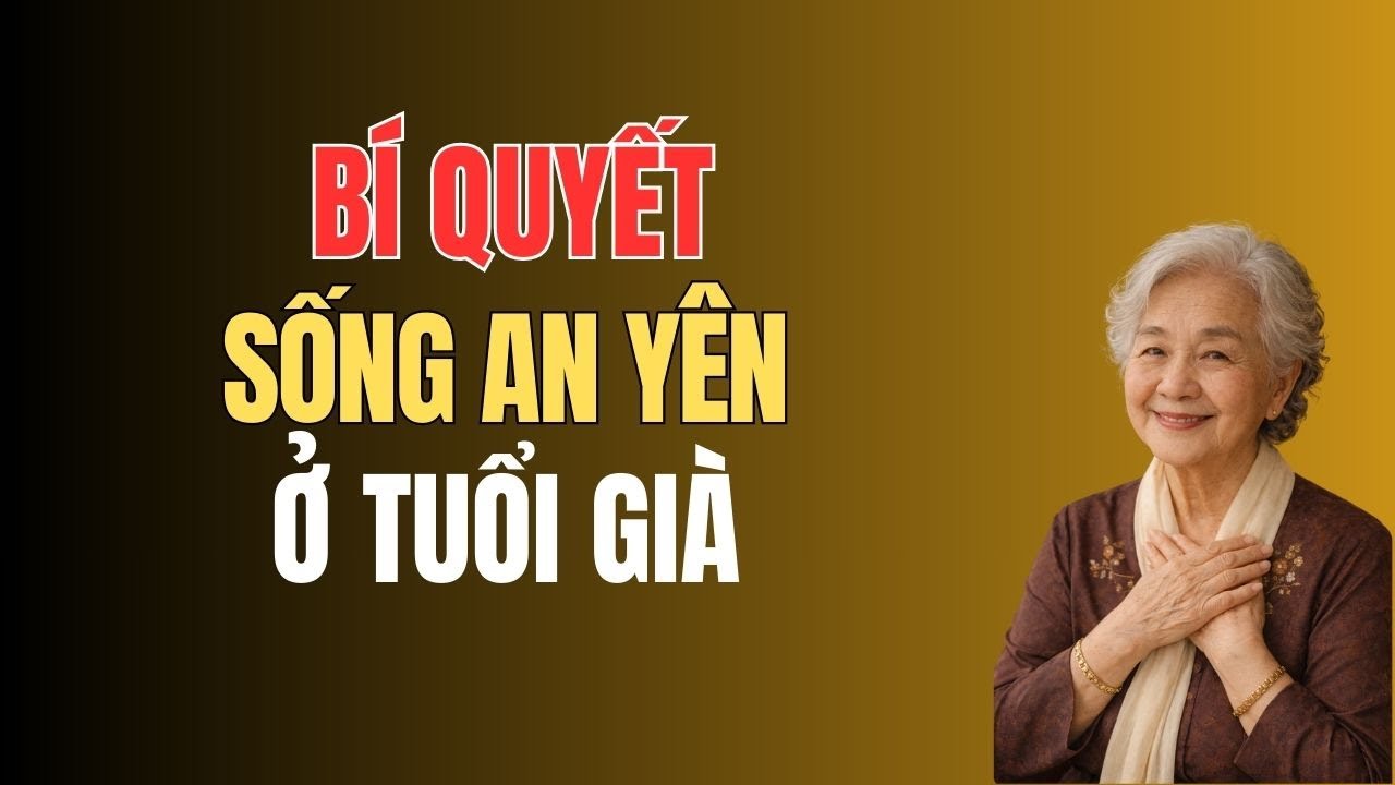 Làm bạn với chính mình – Con đường giúp tuổi già nhẹ lòng và thanh thản hơn .