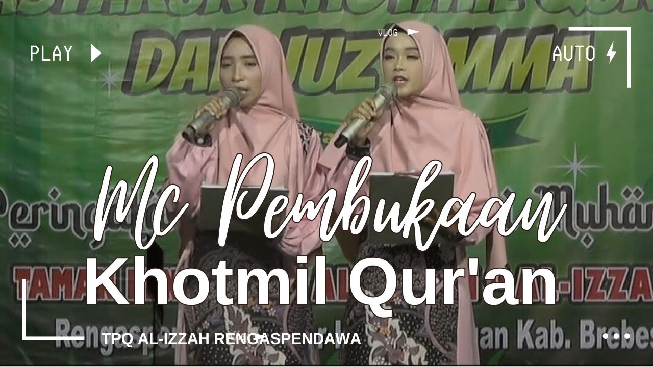 MC Acara Khotmil Qur'an dan Juz 'Amma || TPQ Al-Izzah Rengaspendawa