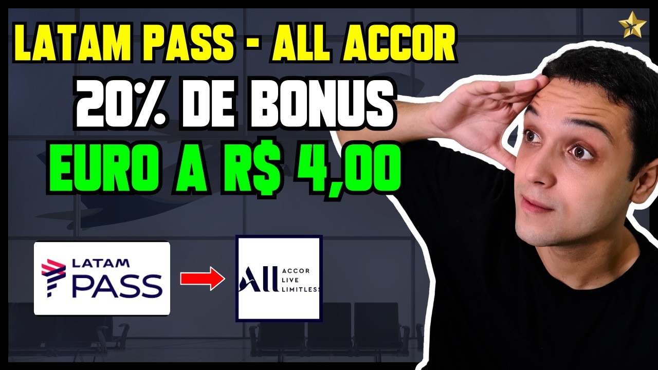 20% de bônus entre LATAM PASS e ALL ACCOR | A Maior ESTRATÉGIA para se HOSPEDAR com Milhas e Pontos