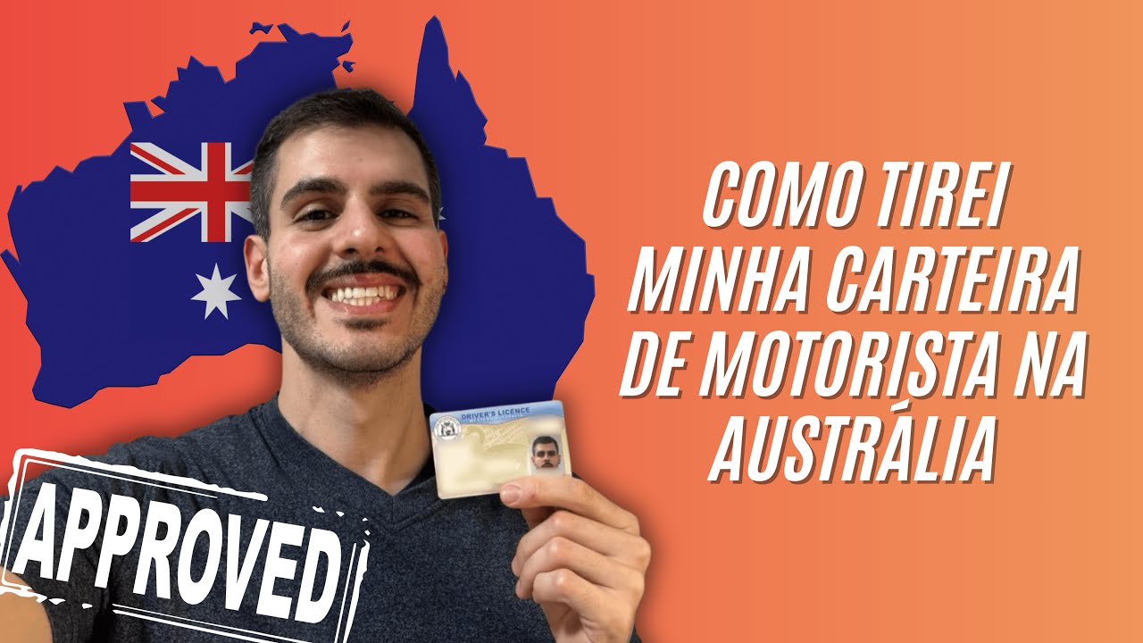Como Tirar a Carteira de Motorista na Austrália: Etapas, Custos e Dicas