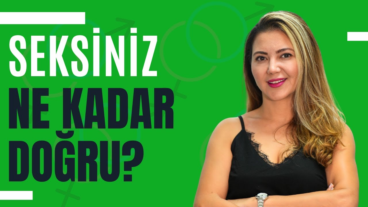 Seksiniz ne kadar doğru? I Op. Dr. Azer Aras Uluğ