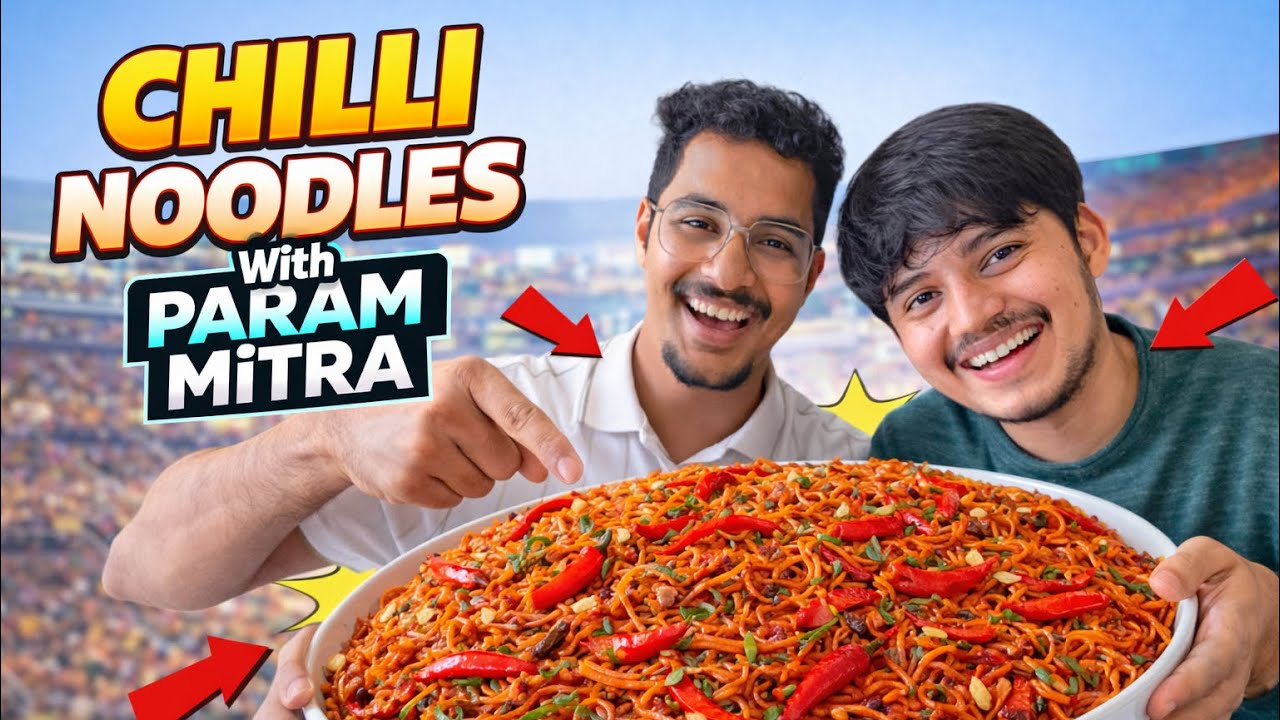 This Chilli Noodles Was Next Level 🔥🍜 | Param Mitra Boys Nightout 😂❤️