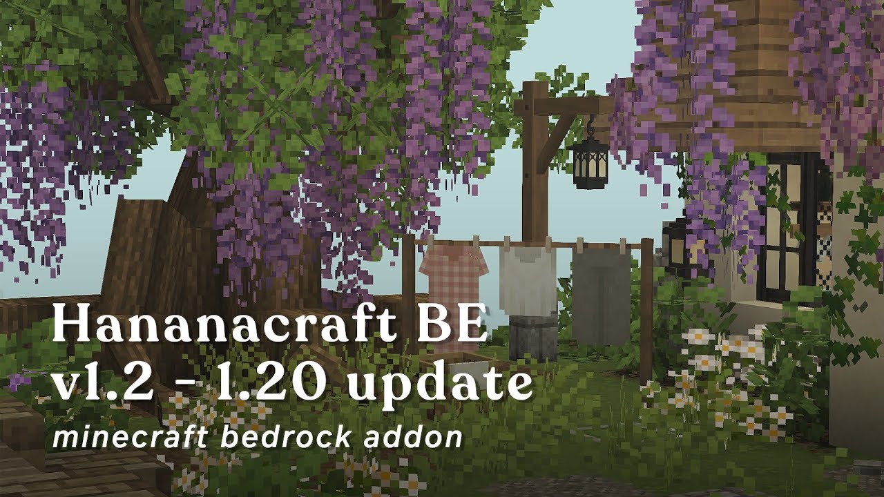 「 Minecraft BE 」Hananacraft BE v1.2 &mdash; by HanatheBanana ⟡ Minecraft Bedrock Add-on for 1.20+  💕🌿