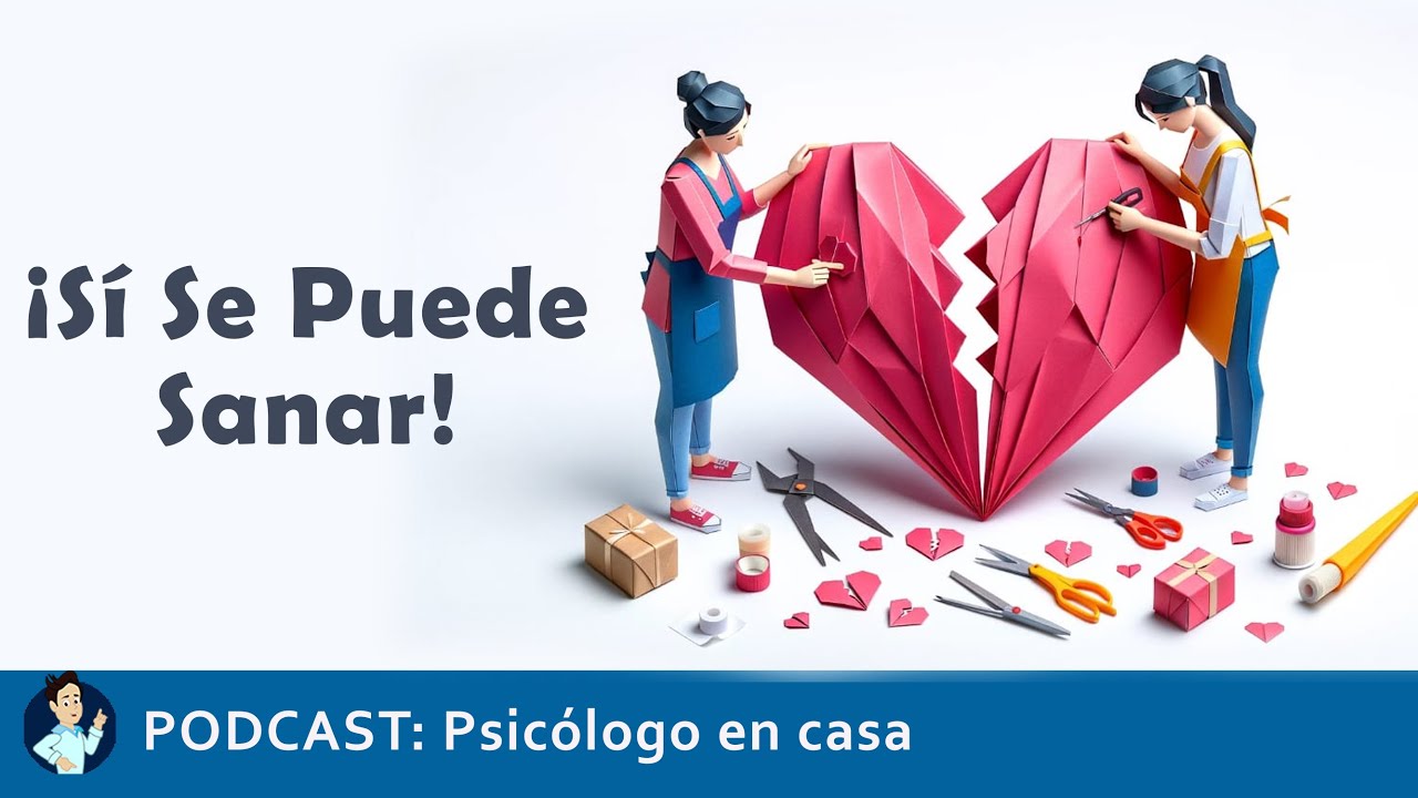 PODCAST: Urge que Conozcas el Proceso de Sanar la Relación con Hijos Adultos (Psicólogo en casa)