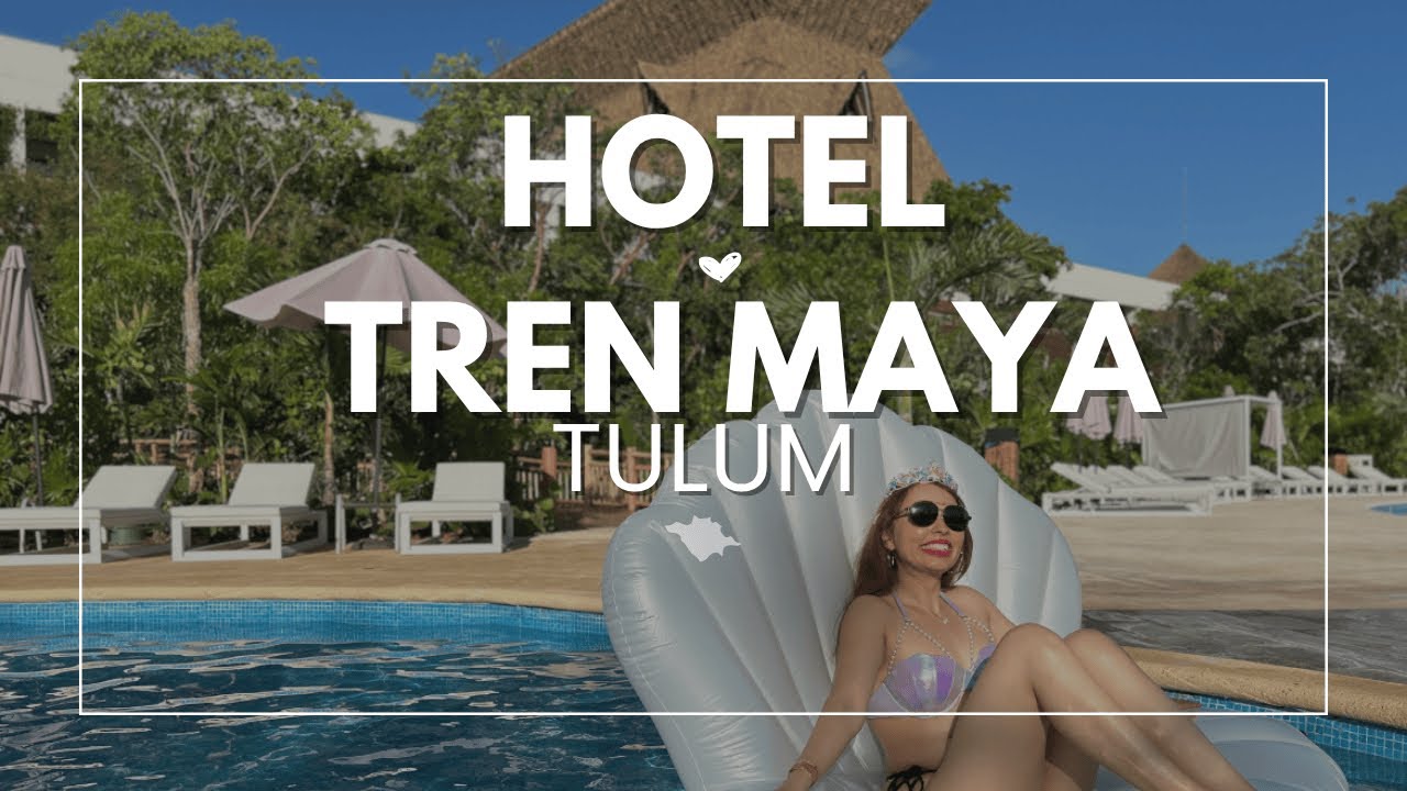 Hotel del Tren Maya en Tulum: precios, habitaciones y spa 🛏️💰