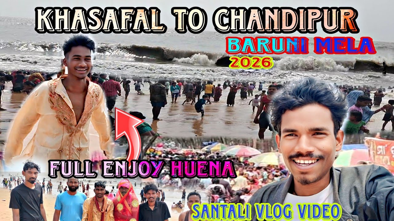 Khasafal to chandipur Baruni mela Santali vlog video @TTJSVLOG 2026