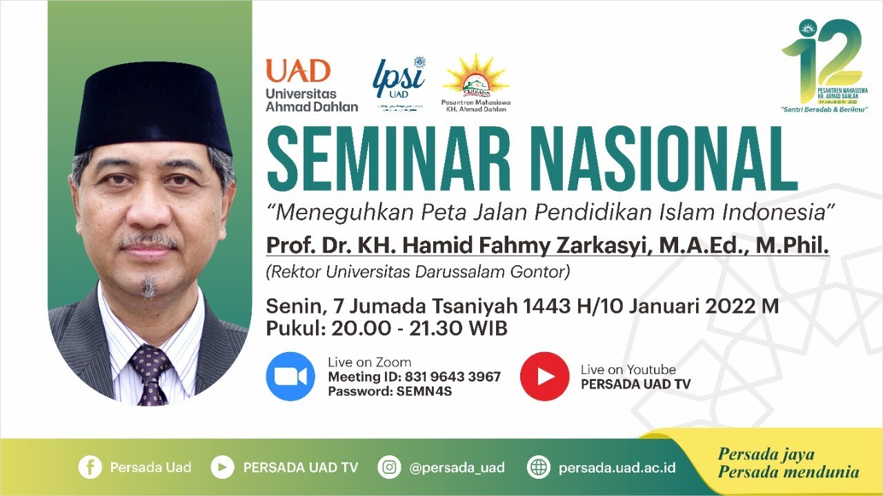 SEMINAR NASIONAL | Bersama: Prof. Dr. KH. Hamid Fahmy Zarkasyi, M.A.Ed., M.Phil.