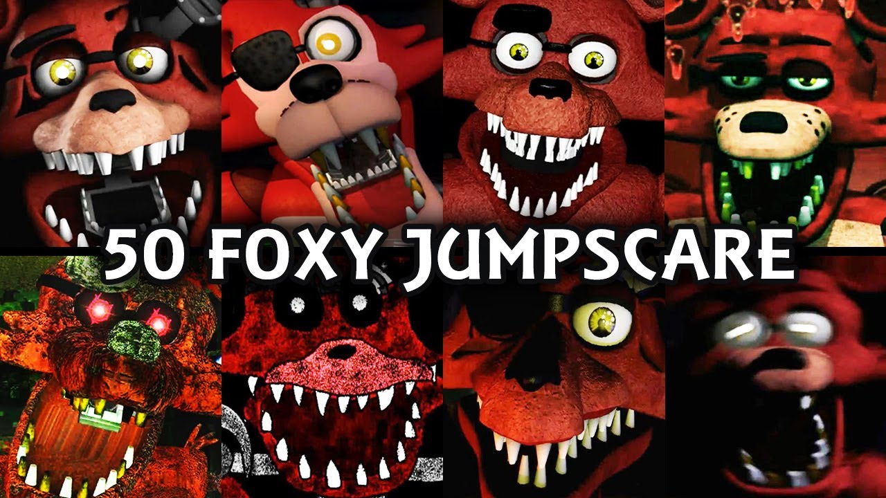 50 FOXY JUMPSCARES! | FNAF & Fangame