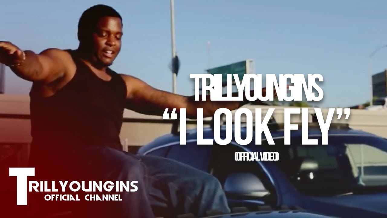 TRILL YOUNGINS - I LOOK FLY |Dir. wethepartysean