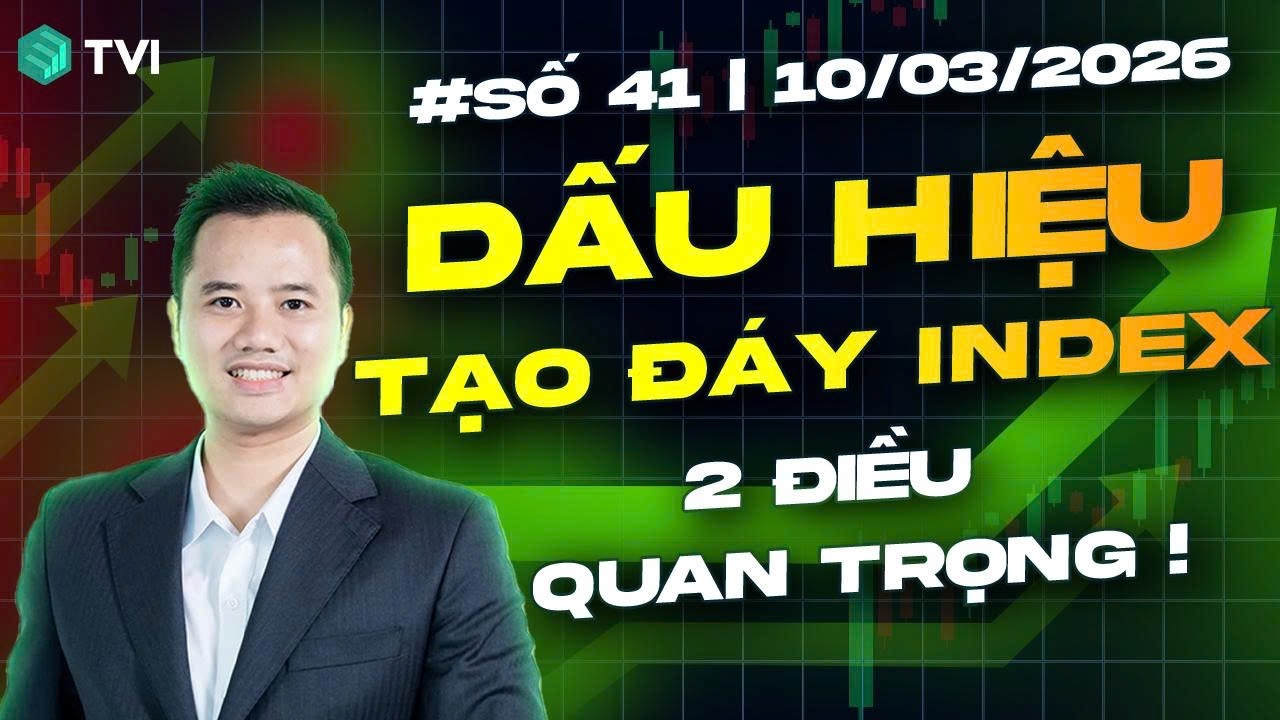 Dấu hiệu tạo đáy Chứng khoán - 2 điều quan trọng ? 41/2026