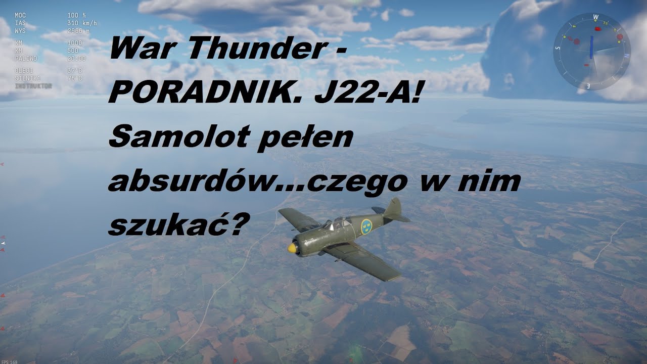 War Thunder - PORADNIK. J22-A! Jak latać! Cz. 2 PRAKTYKA!