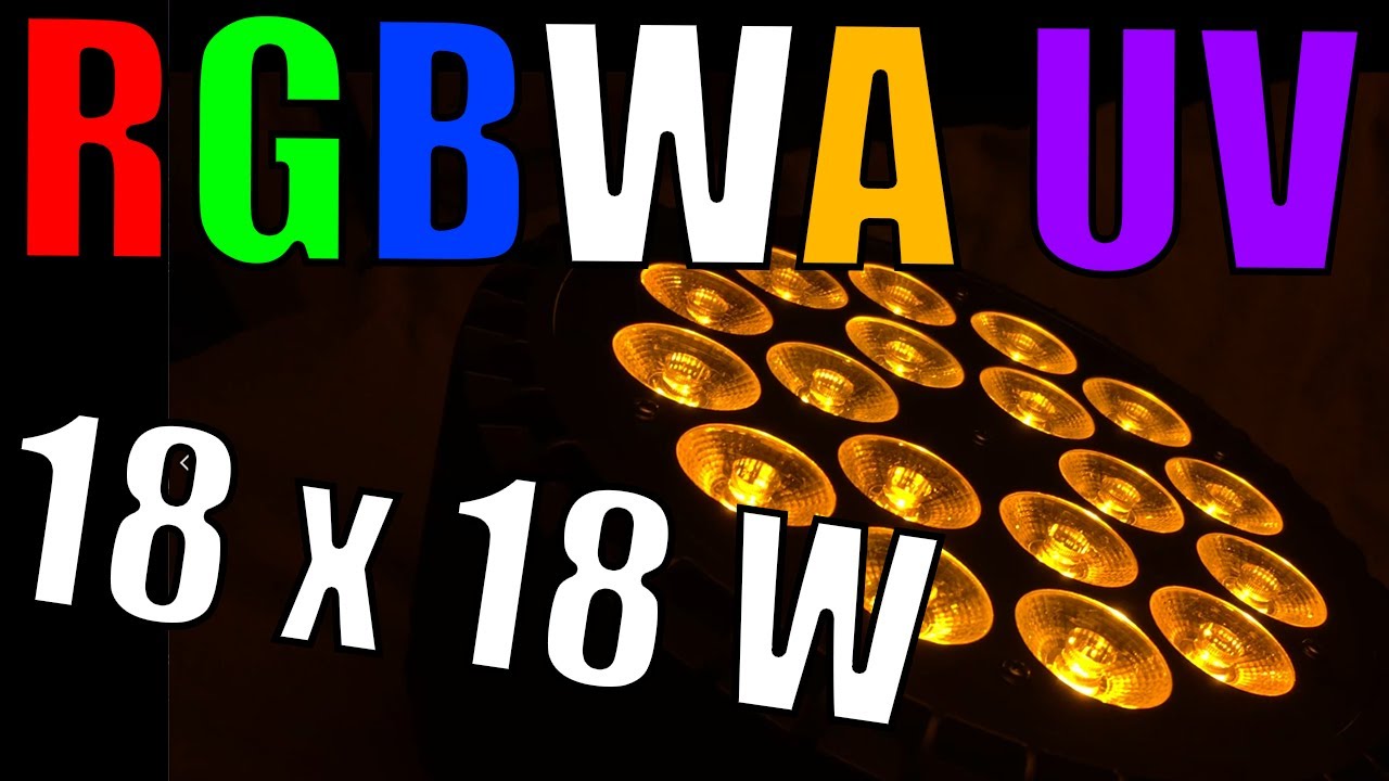 Déballage et test : Pars LED RGBWA UV 18x18w