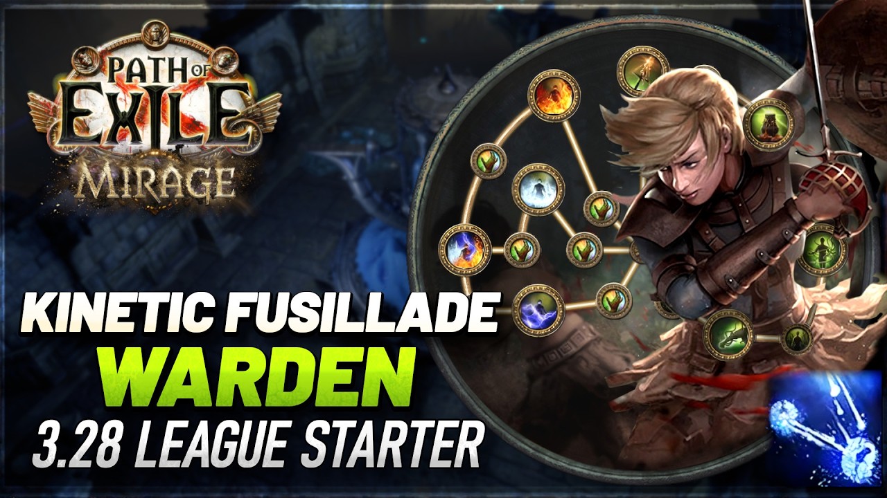 PoE 3.28 - Kinetic Fusillade Warden League Starter Build Guide