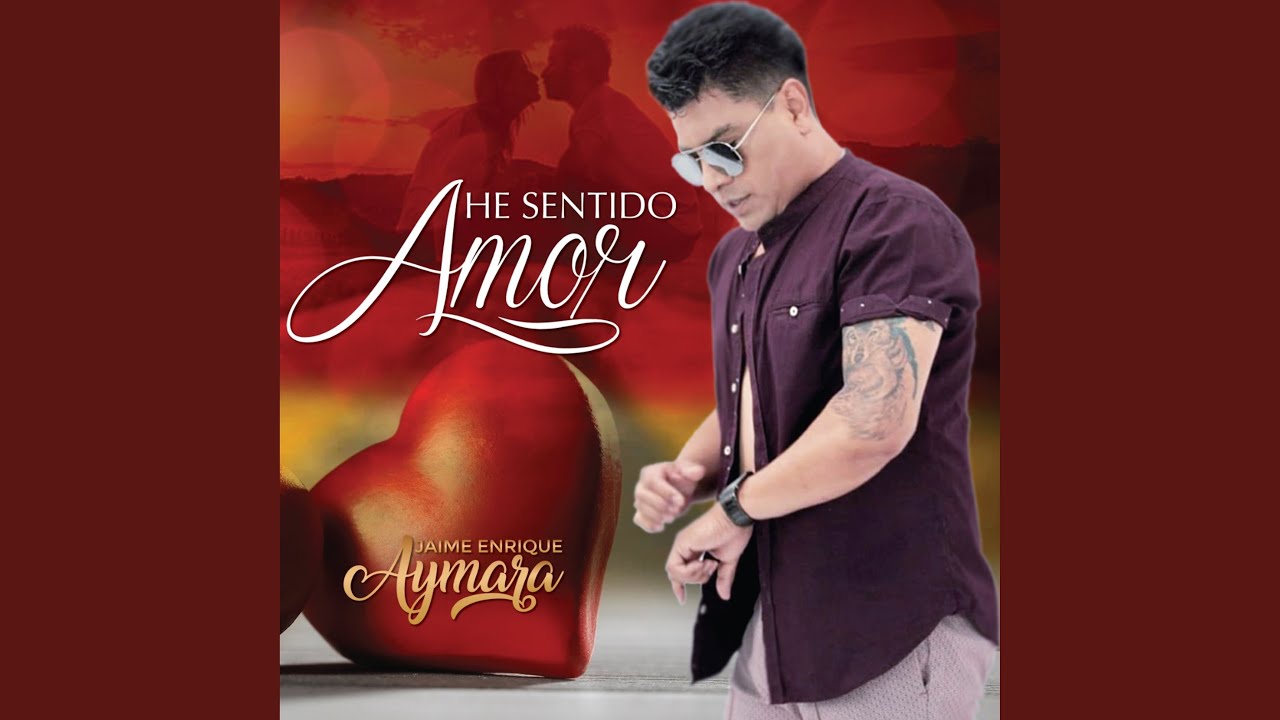 He Sentido Amor