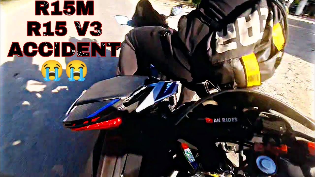 ACCIDENT 😭 || R15 M - R15 V3 CRASHED|| TOTAL LOSS ||