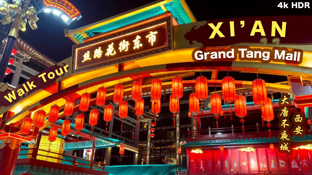 Xi'An Grand Tang Mall Night Walk Tour | China's Most Magnificent Pedestrian Street｜西安大唐不夜城｜4K HDR