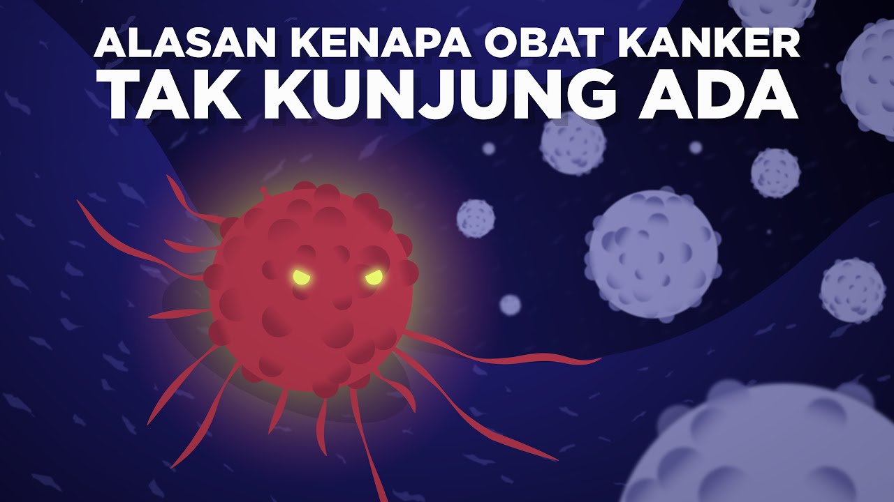 Kenapa Sampai Sekarang Belum Ada Obat Kanker?