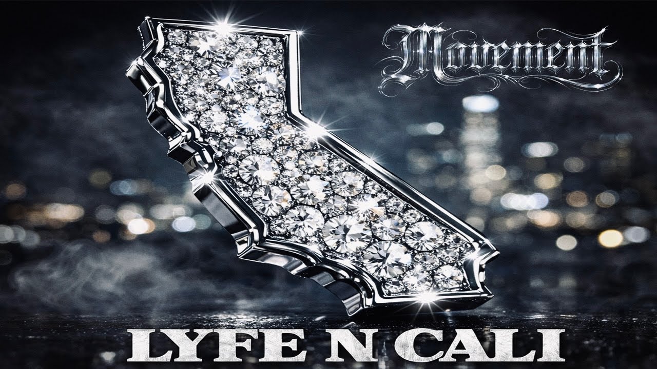 Lyfe N Cali - Movement 