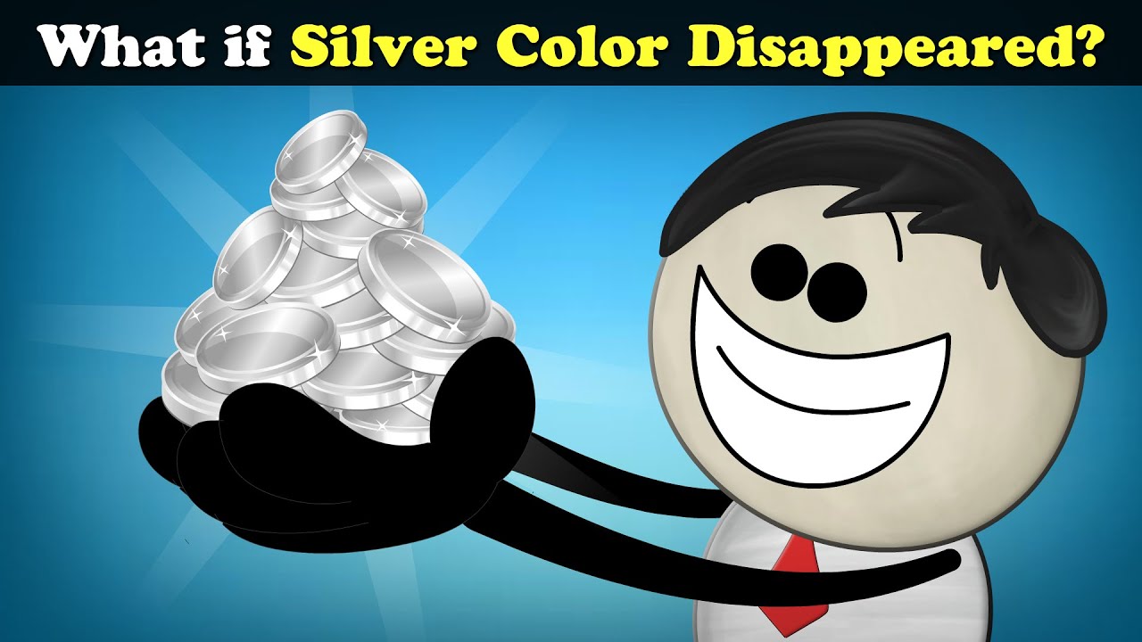 What if Silver Color Disappeared? + more videos | 