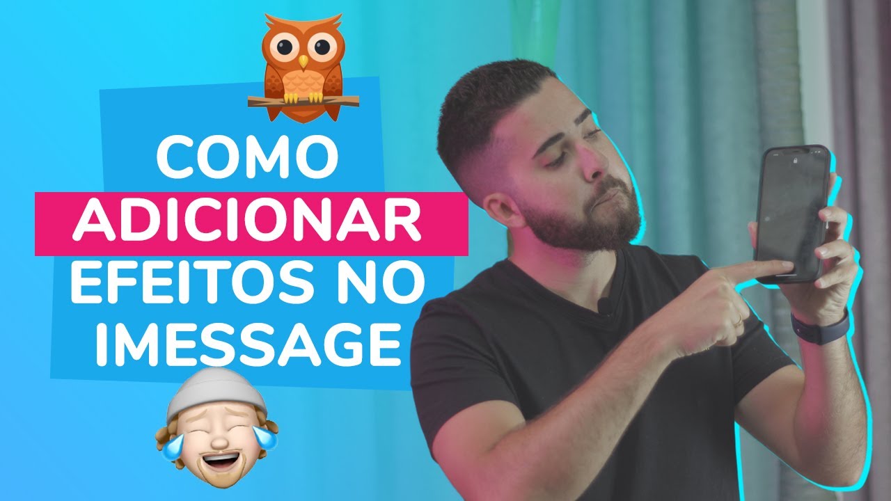 TUDO SOBRE OS EFEITOS DO IMESSAGE NO IPHONE