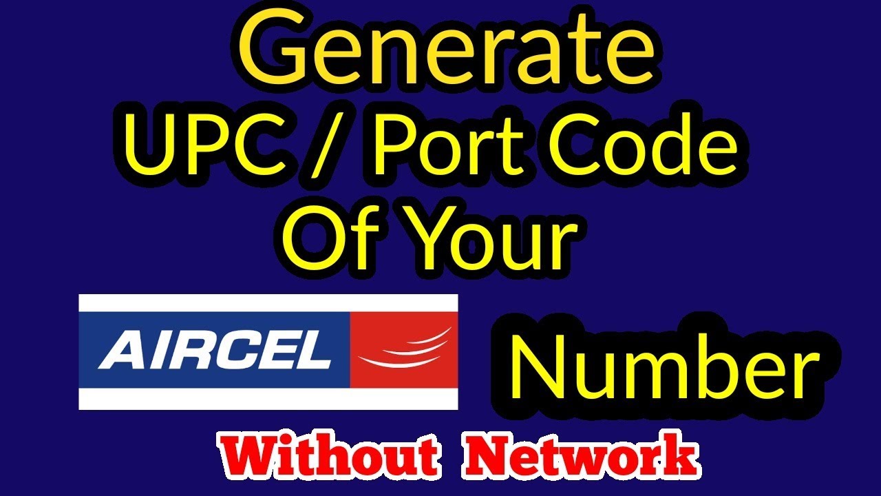 How to  Generate Aircel UPC | Port Code |