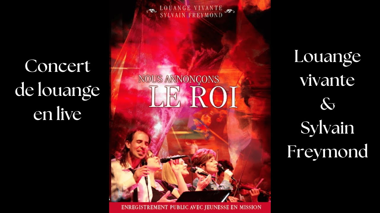 Nous annonçons le Roi (Live) – Concert Complet 2008