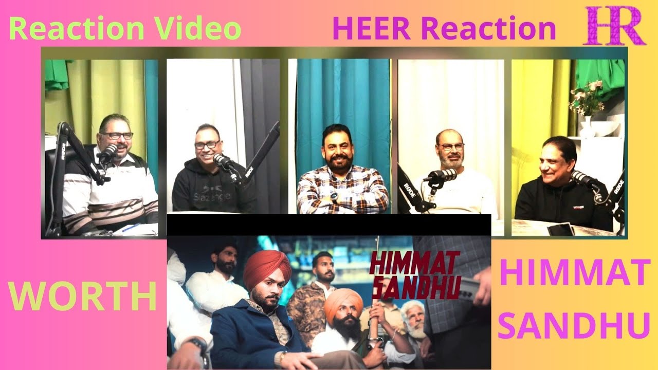 HEER REACTION ON WORTH ( Official Video ) Himmat sandhu | Bhindder Burj | Kahlon| punjabi Songs 2025